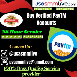 Buy Verified PayTM Accounts