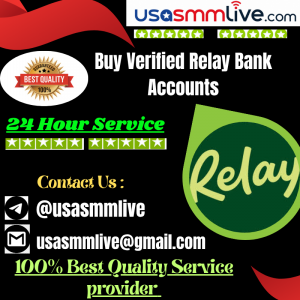 Buy Verified Relay Bank Accounts