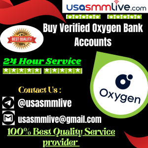 Buy Verified Oxygen Bank Accounts