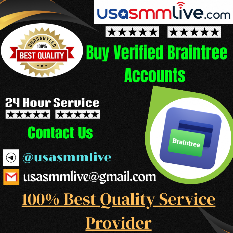 Buy Verified Braintree Accounts