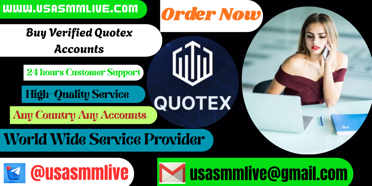 Buy Verified Quotex Accounts